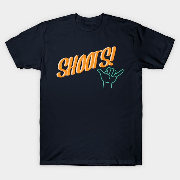 SHOOTS! (graphic tee) T-Shirt by amfaam